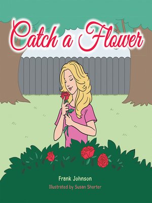 cover image of Catch a Flower